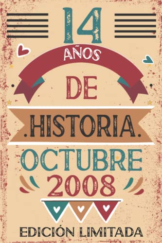 14 Años De Historia Octubre 2008: Libro de visitas, cuaderno, 110 páginas de felicitaciones, idea...