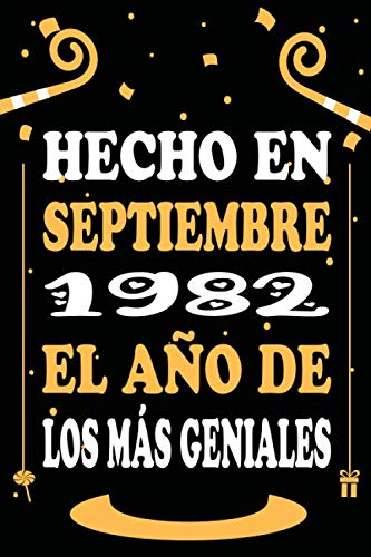 Hecho En Septiembre 1982 El Año De Los Más Geniales: Libro de visitas, cuaderno 110 páginas de...