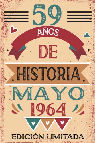 59 Años De Historia Mayo 1964: Libro de visitas, cuaderno, 110 páginas de felicitaciones, idea de...
