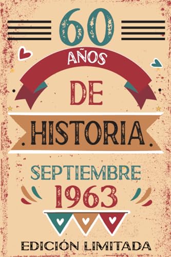 60 Años De Historia Septiembre 1963: Libro de visitas, cuaderno, 110 páginas de felicitaciones,...