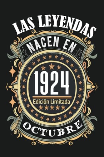 Las leyendas nacen en Octubre de 1924: 99 Aniversario Cuaderno personalizado 99 años regalos Feliz...