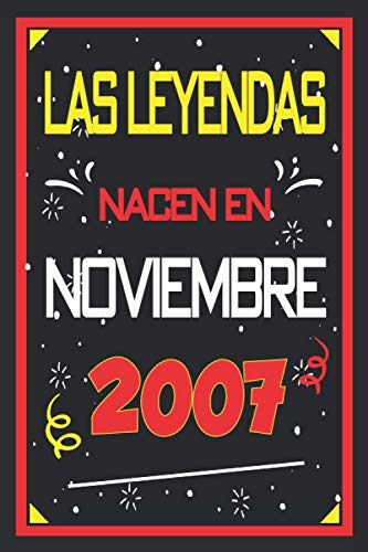 Las leyendas nacen en noviembre 2007: 13 años. Libro de visitas, cuaderno, 110 páginas de...
