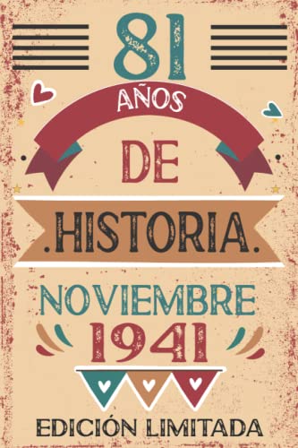 81 Años De Historia Noviembre 1941: Libro de visitas, cuaderno, 110 páginas de felicitaciones,...
