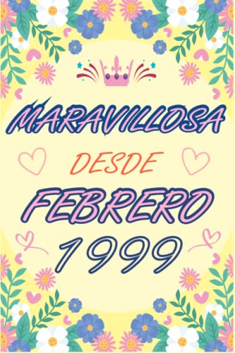 CUADERNO, MARAVILLOSA DESDE FEBRERO 1999: Regalo de 24 cumpleaños para mujeres y hombres, ideas de...