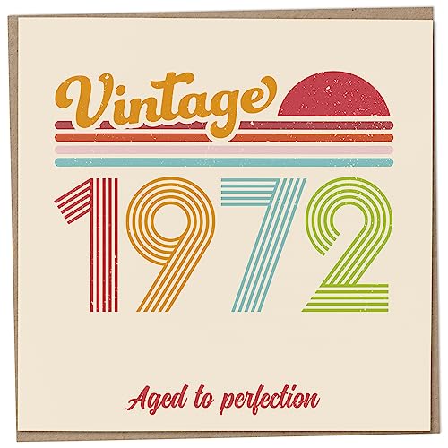 Tarjeta de cumpleaños número 51 – Vintage 1972 Aged to Perfection, divertida tarjeta de felicitación para hombres y mujeres, tarjetas de cumpleaños para mujeres, tarjetas de cumpleaños para hombres,