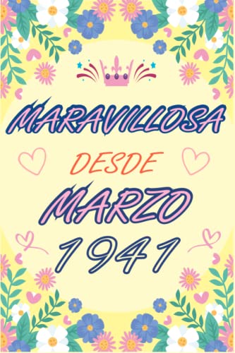 CUADERNO, MARAVILLOSA DESDE MARZO 1941: Regalo de 82 cumpleaños para mujeres y hombres, ideas de 82...