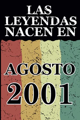 Las leyendas nacen en Agosto 2001: Regalo de cumpleaños perfecto para hombre y mujer de 20 años I...