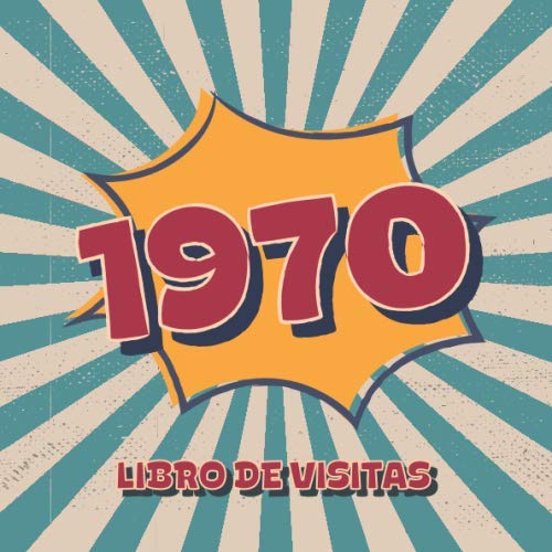 1970 Libros de Visitas: Libro de visitas para fiestas de cumpleaños de estilo retro para que la...