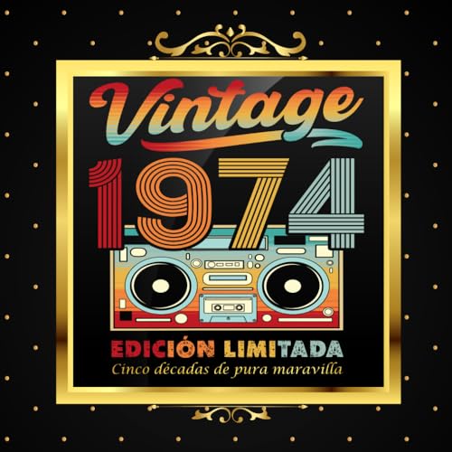 Cinco Décadas de Pura Maravilla: Libro de Oro para Celebrar los 50 Años - Estilo Retro Vintage...