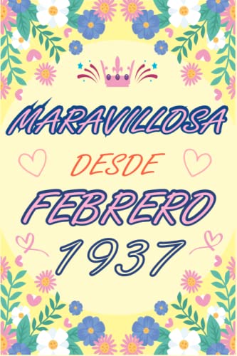 CUADERNO, MARAVILLOSA DESDE FEBRERO 1937: Regalo de 86 cumpleaños para mujeres y hombres, ideas de...