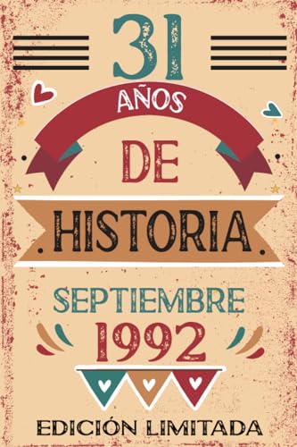 31 Años De Historia Septiembre 1992: Libro de visitas, cuaderno, 110 páginas de felicitaciones,...