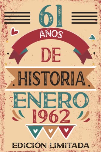 61 Años De Historia Enero 1962: Libro de visitas, cuaderno, 110 páginas de felicitaciones, idea de...