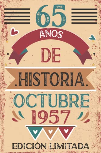 65 Años De Historia Octubre 1957: Libro de visitas, cuaderno, 110 páginas de felicitaciones, idea...