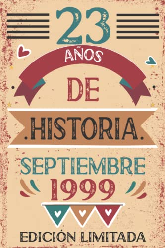 23 Años De Historia septiembre 1999: Libro de visitas, cuaderno, 110 páginas de felicitaciones,...