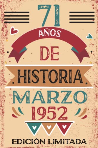 71 Años De Historia Marzo 1952: Libro de visitas, cuaderno, 110 páginas de felicitaciones, idea de...