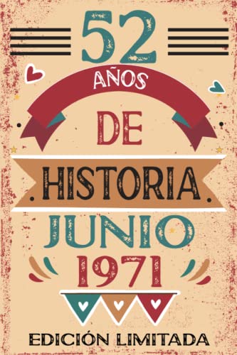52 Años De Historia Junio 1971: Libro de visitas, cuaderno, 110 páginas de felicitaciones, idea de...