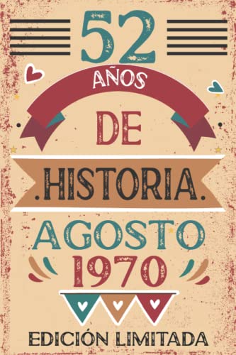 52 Años De Historia Agosto 1970: 52 años. Libro de visitas, cuaderno, 110 páginas de...