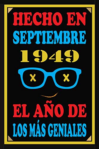 Hecho En Septiembre 1949 El Año De Los Más Geniales: Libro de visitas de 71 años, cuaderno, 110...