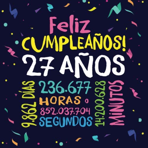Feliz Cumpleaños - 27 Años: Un libro de visitas para fiesta de 27 cumpleaños – Decoración y...