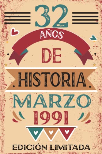 32 Años De Historia Marzo 1991: Libro de visitas, cuaderno, 110 páginas de felicitaciones, idea de...