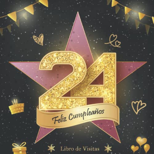 Libro de Visitas 24 Cumpleaños: Felicitaciones y fotos de los invitados | fiesta cumpleaños 24...