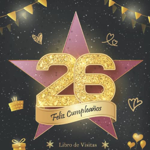 Libro de Visitas 26 Cumpleaños: Felicitaciones y fotos de los invitados | fiesta cumpleaños 26...