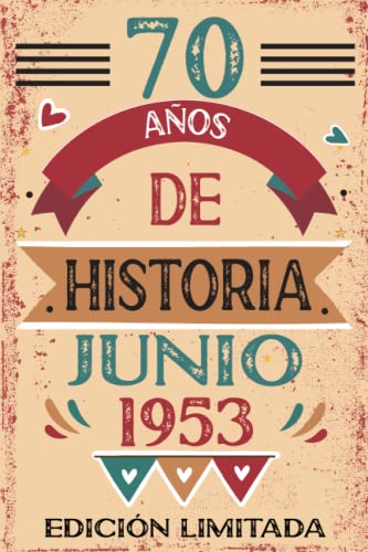 70 Años De Historia Junio 1953: Libro de visitas, cuaderno, 110 páginas de felicitaciones, idea de...