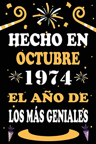 Hecho En Octubre 1974 El Año De Los Más Geniales: 46 años. Libro de visitas, cuaderno, 110...
