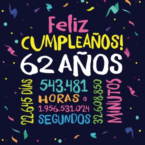 Feliz Cumpleaños - 62 Años: Un libro de visitas para fiesta de 62 cumpleaños – Decoración y...