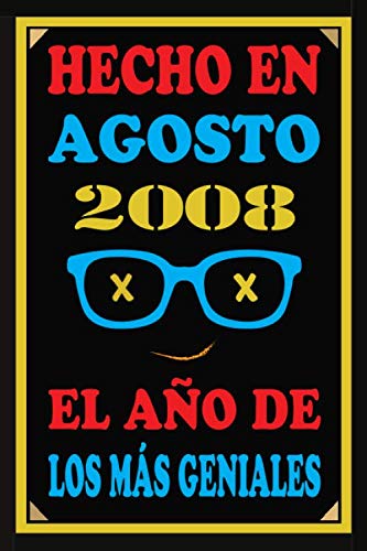 Hecho En Agosto 2008 El Año De Los Más Geniales: Libro de visitas de 12 años, cuaderno, 110...