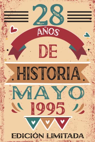 28 Años De Historia Mayo 1995: Libro de visitas, cuaderno, 110 páginas de felicitaciones, idea de...