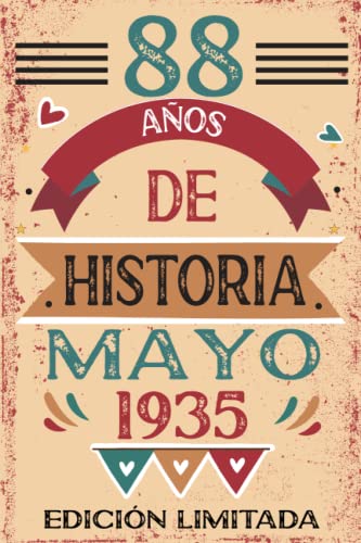 88 Años De Historia Mayo 1935: Libro de visitas, cuaderno, 110 páginas de felicitaciones, idea de...