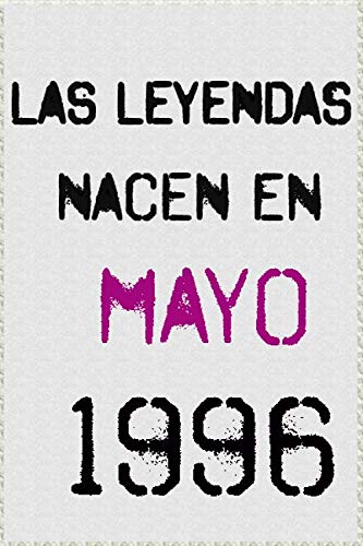 las leyendas nacen en mayo 1996 ; regalo de cumpleaños 24 años para mujer y para hombres .forrado...