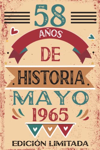 58 Años De Historia Mayo 1965: Libro de visitas, cuaderno, 110 páginas de felicitaciones, idea de...
