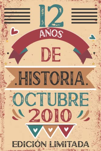 12 Años De Historia Octubre 2010: Libro de visitas, cuaderno, 110 páginas de felicitaciones, idea...