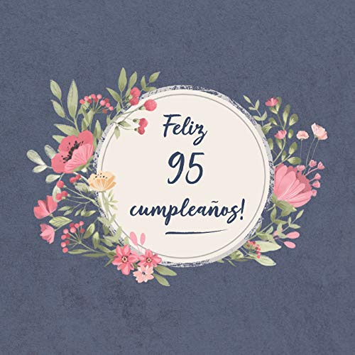 Feliz 95 Cumpleaños: El libro de firmas evento | Libro De Visitas para Fiesta - Aniversario...