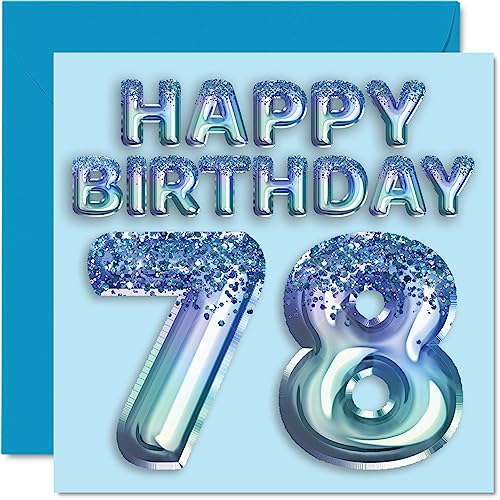 Tarjeta de cumpleaños 78 para hombres, globo de fiesta con purpurina azul, tarjetas de feliz cumpleaños para hombre de 78 años, gran abuelo, abuelo, papá, abuelo, abuelo, 145 mm x 145 mm, setenta y