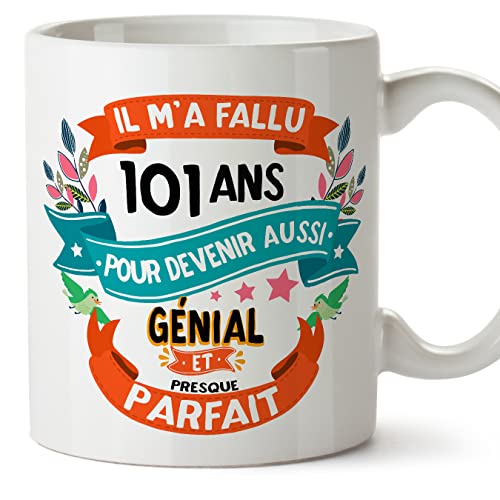 MUGFFINS Tazas 101 Cumpleaños - En Francés - Il m'a fallu 101 ans pour devenir aussi geniale - 11...