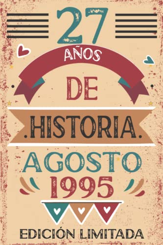 27 Años De Historia Agosto 1995: 27 años. Libro de visitas, cuaderno, 110 páginas de...