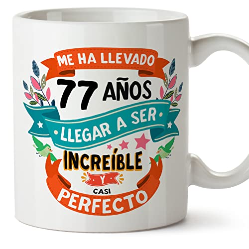 MUGFFINS Tazas 77 Cumpleaños - En Español - Me ha llevado 77 años llegar a ser increíble - 11 oz - Regalo original y divertido