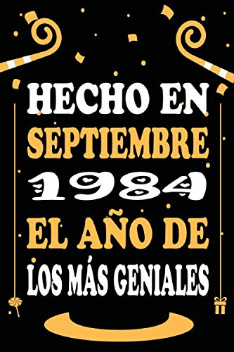Hecho En Septiembre 1984 El Año De Los Más Geniales: Libro de visitas, cuaderno 110 páginas de...