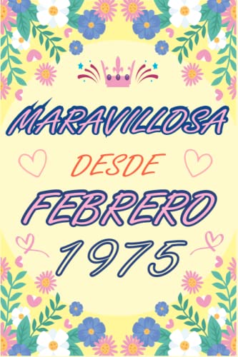 CUADERNO, MARAVILLOSA DESDE FEBRERO 1975: Regalo de 48 cumpleaños para mujeres y hombres, ideas de...