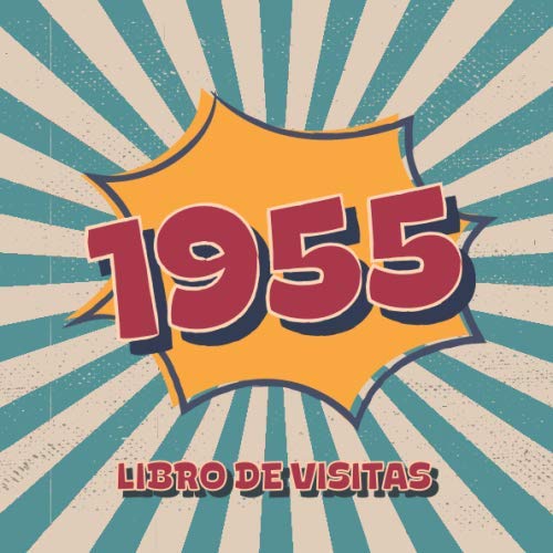 1955 Libros de Visitas: Libro de visitas para fiestas de cumpleaños de estilo retro para que la...