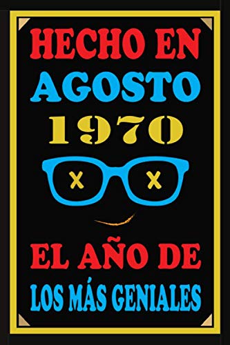 Hecho En Agosto 1970 El Año De Los Más Geniales: Libro de visitas de 50 años, cuaderno, 110...