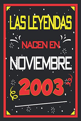 Las leyendas nacen en noviembre 2003: 17 años. Libro de visitas, cuaderno, 110 páginas de...
