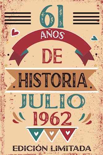 61 Años De Historia Julio 1962: Libro de visitas, cuaderno, 110 páginas de felicitaciones, idea de...