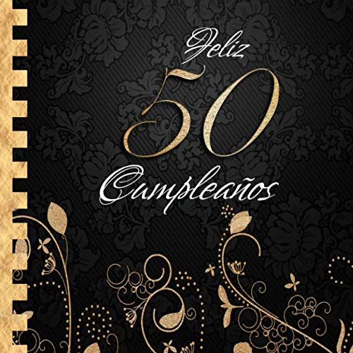 El libro de visitas de mis 50 años (Spanish Edition)