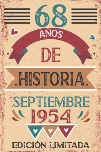 68 Años De Historia septiembre 1954: Libro de visitas, cuaderno, 110 páginas de felicitaciones,...