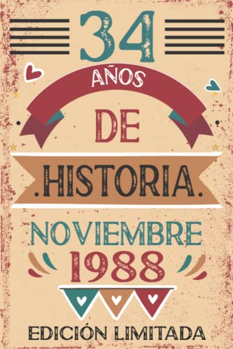 34 Años De Historia Noviembre 1988: Libro de visitas, cuaderno, 110 páginas de felicitaciones,...