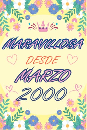 CUADERNO, MARAVILLOSA DESDE MARZO 2000: Regalo de 23 cumpleaños para mujeres y hombres, ideas de 23...